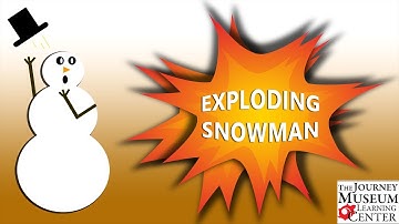 Exploding Snowman