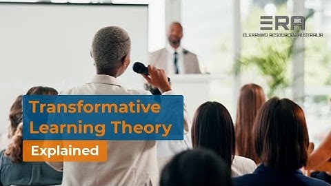 ERA | Transformative Learning Theory Explained