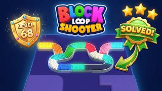 🧩 Block Loop Shooter Level 68 Walkthrough | Solution Guide & Gameplay (iOS/Android) 📱