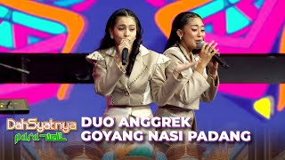 DI GOYANGIN TERUS! Duo Anggrek - Goyang Nasi Padang  | DAHSYATNYA PARA WALI 'FATIMAH OH FATIMAH'