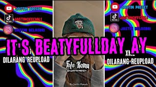 PRESET AM DJ IT'S BEATYFULLDAY||JEDAK JEDUK VIRAL 2023(JASTIN PANAB)