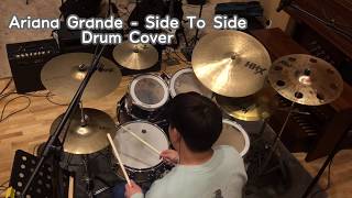 Video thumbnail of "Ariana Grande - Side To Side (drum cover)"