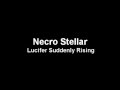 Necro Stellar - Lucifer suddenly rising [Lyrics]