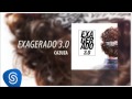 Miniature de la vidéo de la chanson Exagerado 3.0