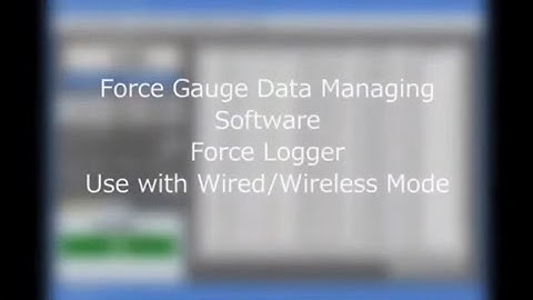【Users Guide】Force Gauge Data Managing Software Force Logger Use with WiredWireless Mode
