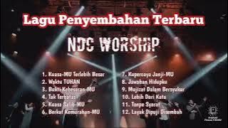 12 Lagu Penyembahan TERBARU 2021! NDC Worship!