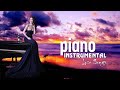 Top 100 Beautiful Romantic  Piano Love Songs Of All Time - Best Relaxing Love Songs Instrumental