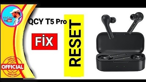 Qcy T5 pro Reset, how to reset factory settings qcy t5 pro