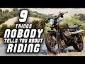 9 Things Nobody Tells You About Riding Motorcycles