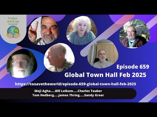 Episode 659 Global Town Hall Feb 2025