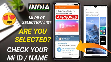 OFFICIAL INDIA 😍 MIUI 12 Mi PILOT SELECTION LIST RELEASED | CHECK ARE YOU SELECTED | MIUI 12 UPDATE