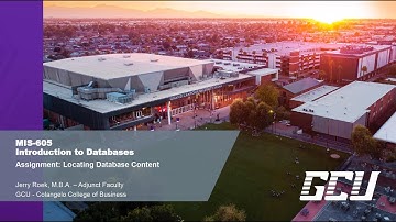 GCU MIS 605 Assignment Locating Database Content