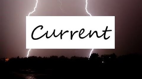 Current: Electric Circuits: Edexcel A-level Physics