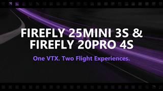 FINALLY HERE! Firefly 20PRO 4S & 25MINI 3S | One VTX, Two Flight Experiences