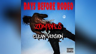 Zombies - Travis Scott [Clean Version]