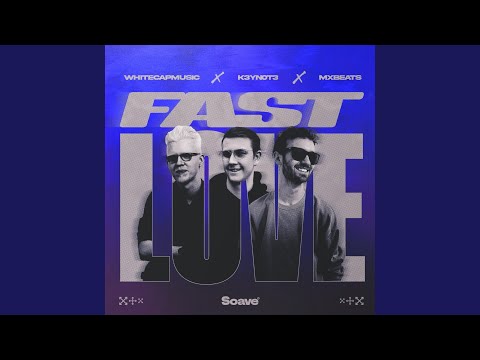 Fast Love 