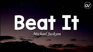 Michael Jackson - Beat It [Lyrics]