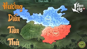 Ngọa Long Tam Quốc - Game chiến thuật tuổi thơ - Hướng dẫn tân thủ Ngọa Long H5