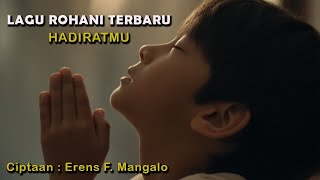 Download Lagu HADIRATMU - RENALD - LAGU ROHANI KRISTEN TERBARU -- LAGU ROHANI YANG MENGUATKAN IMAN MP3 Download Lagu HADIRATMU - RENALD - LAGU ROHANI KRISTEN TERBARU -- LAGU ROHANI YANG MENGUATKAN IMAN MP3