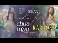 Xem Như Ta Chưa Từng (ST: Mai Fin)《 Beat Karaoke 》Phương Phương Thảo