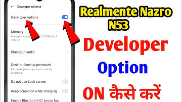 How to enable developer options in Realme Narzo N53 || Realme Narzo N53 developer options