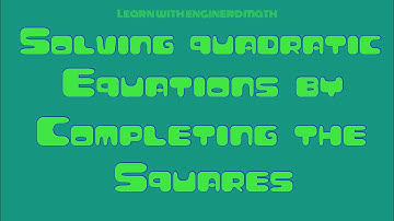 Grade 9 - Solving Quadratic Equations By Completing The Square (Tagalog/Filipino Math)