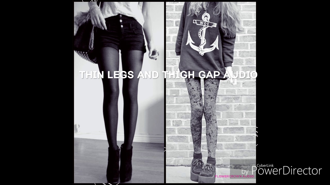 Thin legs And Thigh Gap Subliminal - YouTube