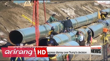 President Trump resurrects Keystone XL and Dakota Access pipelines