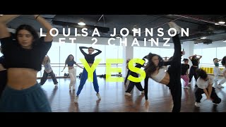 Louisa - YES ft. 2 Chainz | Choreography by Sharmila Kamte