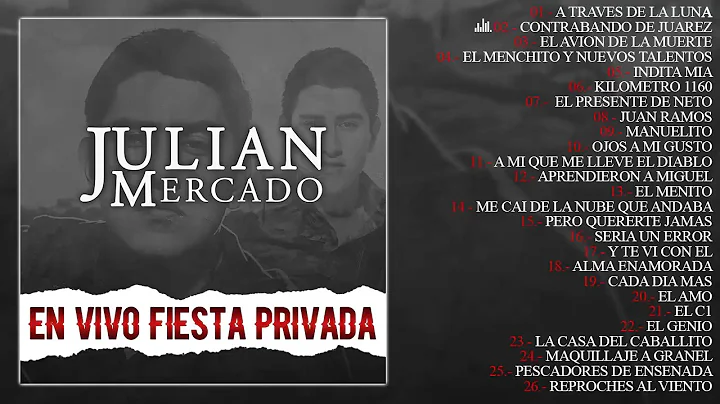 Julian Mercado - 6.Contrabando De Juarez
