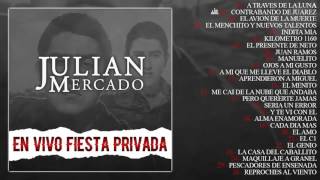 Video thumbnail of "Julian Mercado - 6.Contrabando De Juarez"