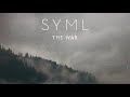 SYML - "The War" [Official Audio]