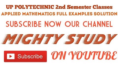 UP POLYTECHNIC 2nd Semester Applied Mathematics Full Solution Video | UP POLYTECHNIC 2020