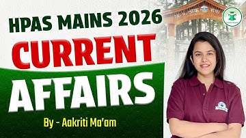 HPAS Mains Current Affairs 2026 | Civilstap Himachal | HPAS Exam Preparation | HPAS Current Affairs