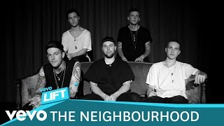 The Neighbourhood - Lift Intro: The Neighbourhood (Vevo Lift)