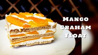 Mango Float: Easy & Delicious No Bake Dessert