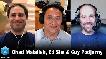 Ohad Maislish, Ed Sim & Guy Podjarny | CUBE Conversation, June 2020