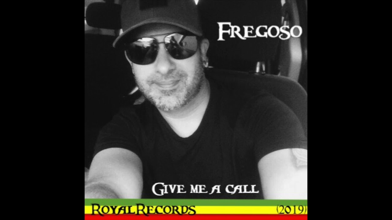 Fregoso // give me a call