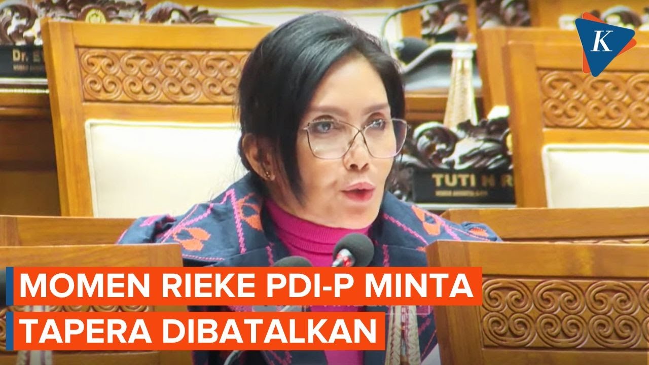 [FULL] Suara Lantang Rieke PDI-P Minta Kebijakan Tapera Dibatalkan ...
