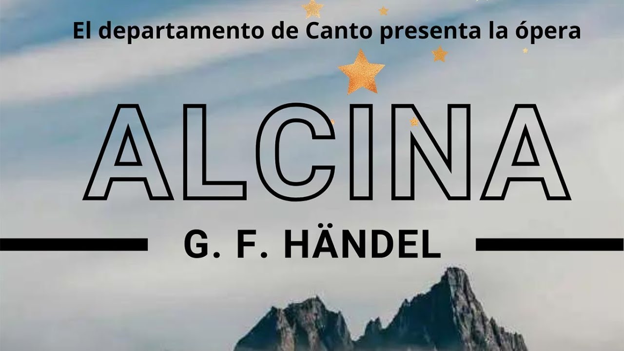 ÓPERA ALCINA de G. F. Händel - Conservatorio Juan Crisóstomo de Arriaga de Bilbao 9 de junio 2023