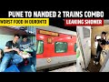 Pune to nanded train combo  12222 howrah duronto and rajyarani review