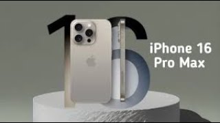 iPhone 16 Pro Max - 7 Major changes !