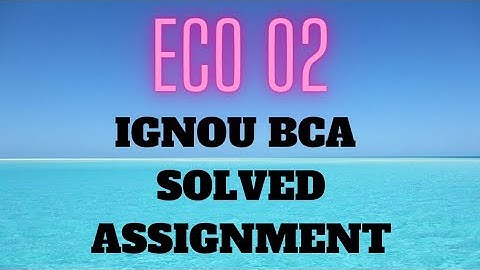 IGNOU ASSIGNMENT 2022-23   ECO-02