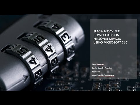 Slack: Block file downloads on personal devices using Microsoft Cloud App Security
