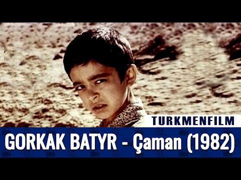 TURKMENFILM(720p HD) /GORKAK BATYR - Çaman (1982)