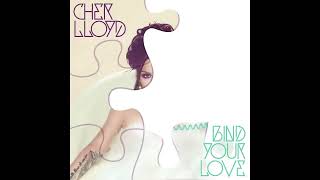 Cher Lloyd - Bind Your Love (audio)
