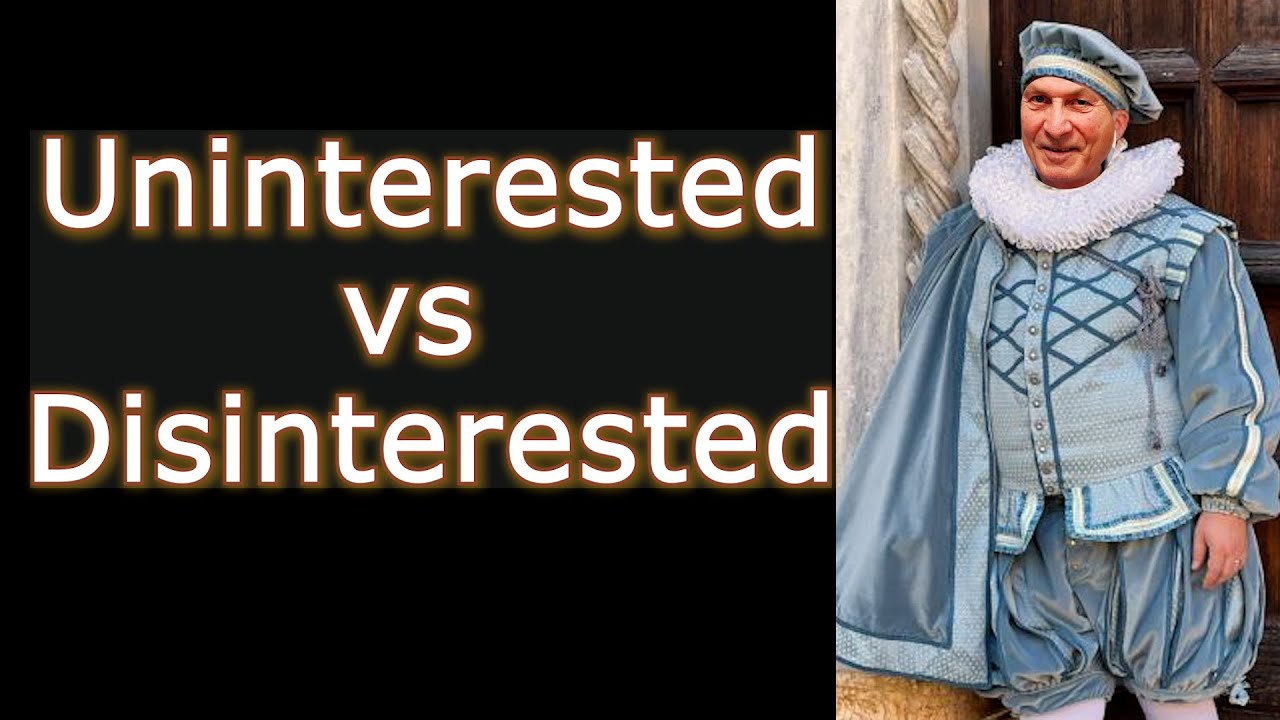 Uninterested vs Disinterested - Confusing English Words | English ...