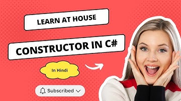 10-What is Constructor in C# | C# Constructor Explained in Hindi