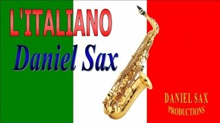 Daniel Sax - L'Italiano (Toto Cutugno version) Resimi
