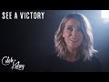 See a victory  elevation worship  caleb  kelsey cover